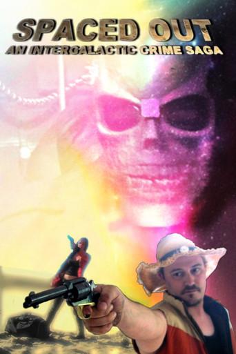 Spaced Out: An Intergalactic Crime Saga (2016) poster