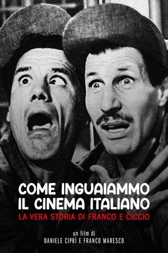 How We Got the Italian Movie Business Into Trouble: The True Story of Franco and Ciccio (2004) poster