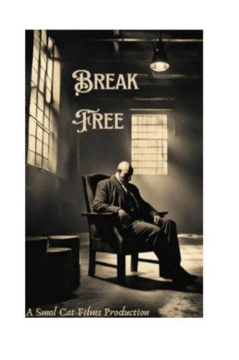 Break Free () poster
