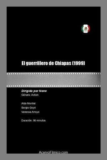 El guerrillero de Chiapas (1999) poster