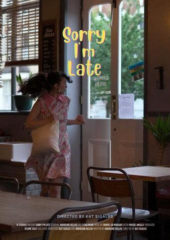 Sorry I'm Late () poster
