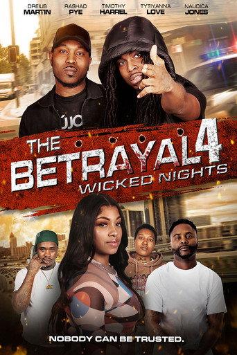 The Betrayal 4: Wicked Nights () poster