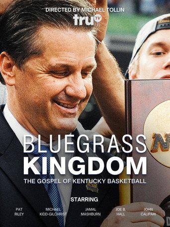 Bluegrass Kingdom: The Gospel of Kentucky Basketball (2013) poster