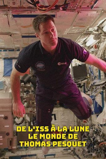 De l'ISS à la Lune : le monde de Thomas Pesquet (2023) poster