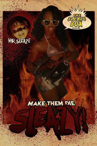 Make Them Die Sleazy! (2014) poster