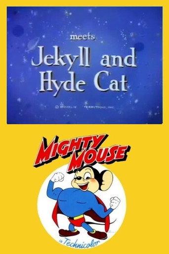 Mighty Mouse Meets Jekyll and Hyde Cat (1944) poster