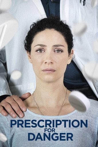 Prescription for Danger (2018) poster