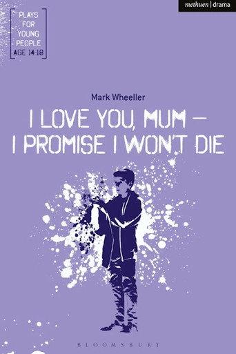I love you mum, I promise I won't die (2021) poster