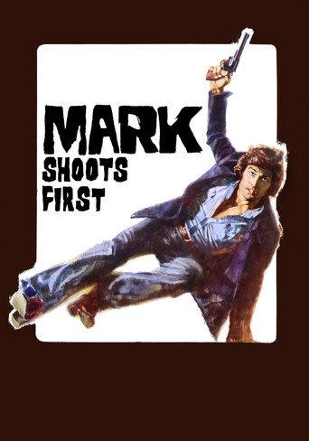 Mark Shoots First (1975) poster