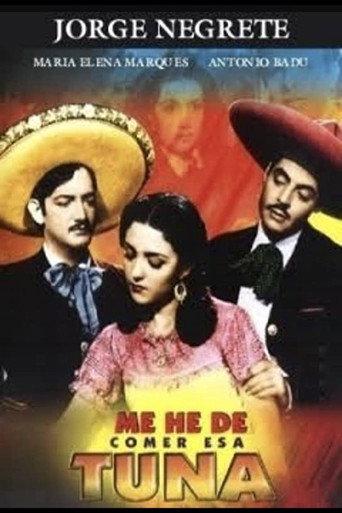 Me he de comer esa tuna (1945) poster