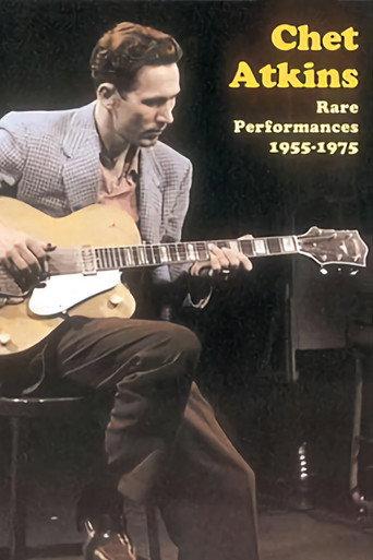 Chet Atkins: Rare Performances 1955-1975 () poster