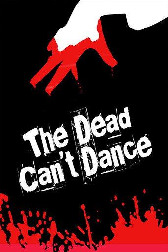 The Dead Can't Dance (2010) poster