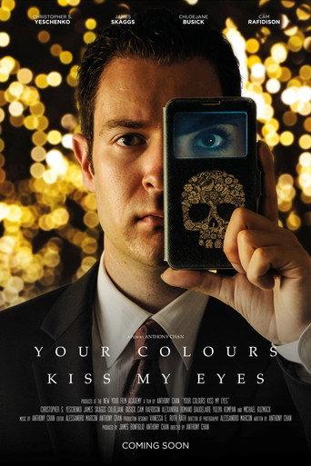 Your Colours Kiss My Eyes (2018) poster