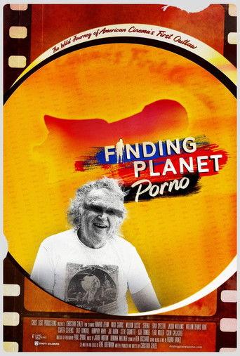 Finding Planet Porno: The Wild Journey of American Cinema's First Outlaw (2024) poster