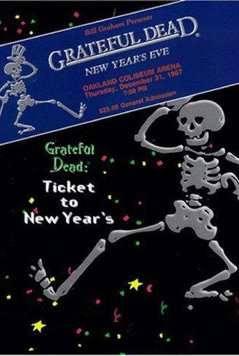 Grateful Dead: Ticket to New Year's Eve Concert (1987) poster