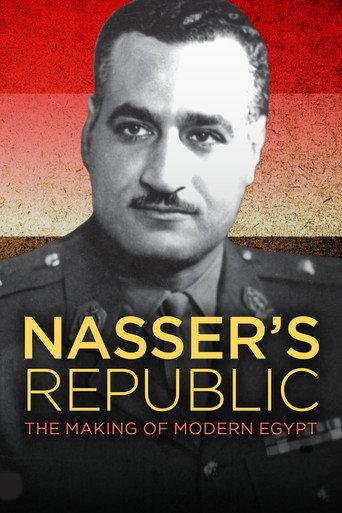 Nasser's Republic: The Making of Modern Egypt (2016) poster