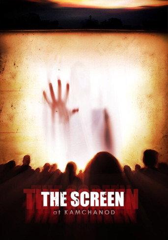 The Screen at Kamchanod (2007) poster