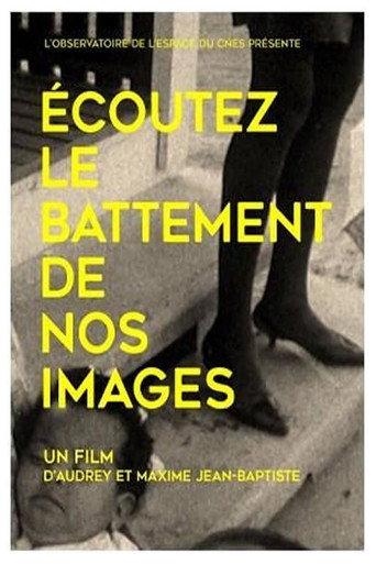 Listen to the Beat of Our Images (2021) poster