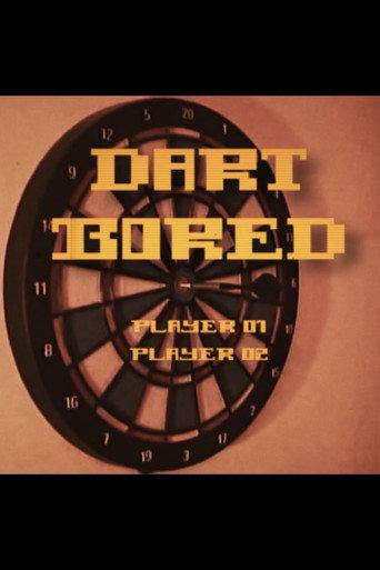 Dart Bored () poster