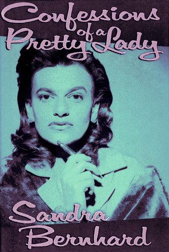 Sandra Bernhard: Confessions of a Pretty Lady (1994) poster