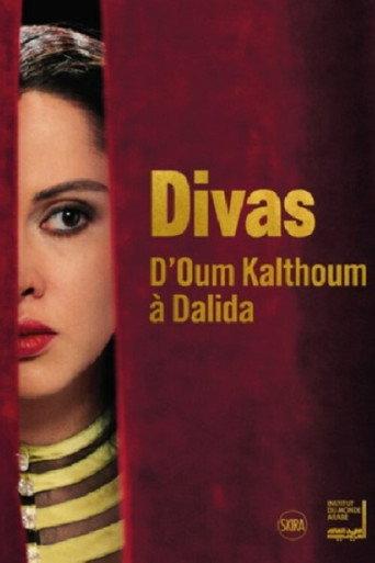 Divas: d’Oum Kalthoum à Dalida (2021) poster