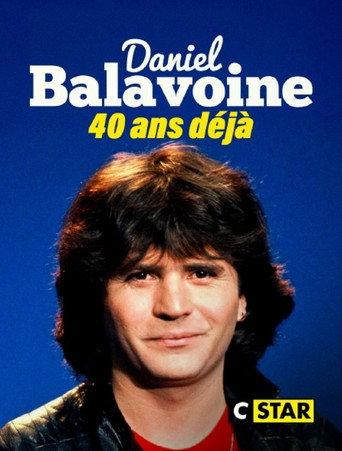 Daniel Balavoine : 40 ans déjà (2026) poster