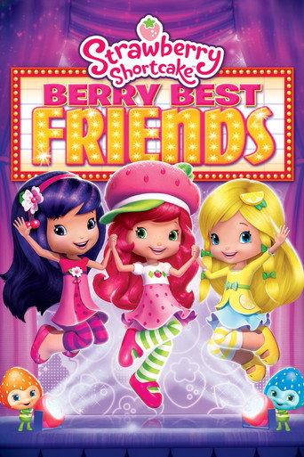 Strawberry Shortcake: Berry Best Friends (2014) poster