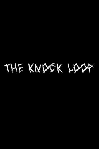 The Knock Loop (2023) poster