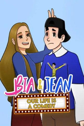 Bia and Jean - Our Life is a Comedy (2021) poster