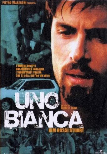 Uno Bianca (2001) poster