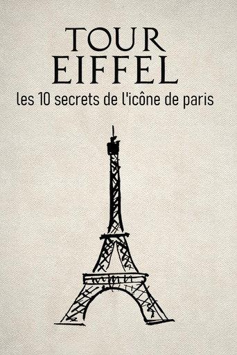 Tour Eiffel : les 10 secrets de l'icône de Paris (2026) poster