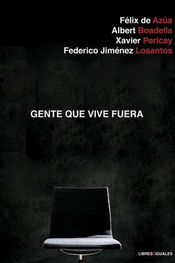 Gente que vive fuera (2015) poster