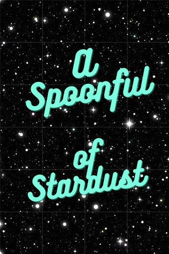 A Spoonful of Stardust (2021) poster