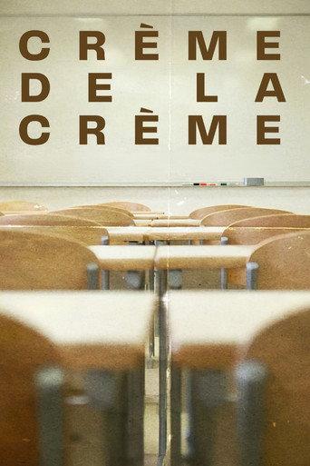 Crème de la Crème () poster