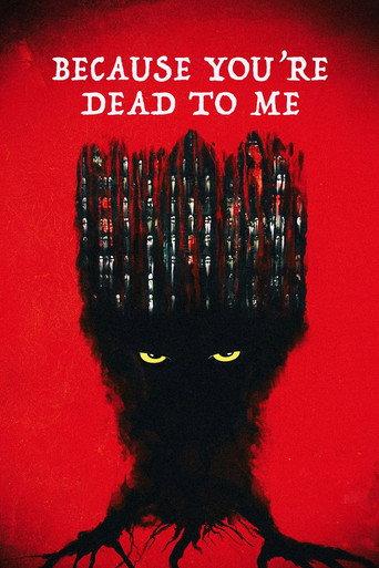 Because You're Dead to Me (2022) poster