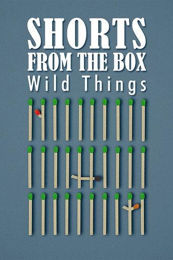 SHORTS FROM THE BOX / Wild Things () poster