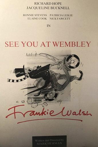See You at Wembley, Frankie Walsh (1987) poster