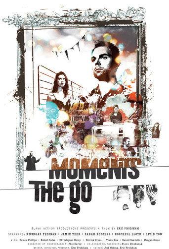 Moments the Go (2014) poster