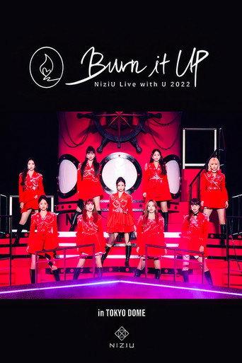 NiziU Live with U 2022 "Burn it Up" in TOKYO DOME (2023) poster