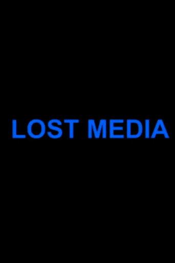 Lost Media () poster