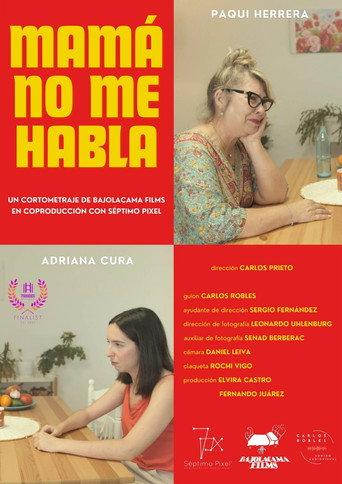 Mamá no me habla (2025) poster