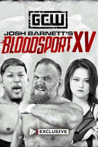 GCW: Josh Barnett’s Bloodsport XV (2026) poster
