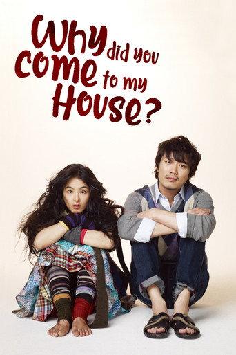 Why Did You Come to My House (2009) poster