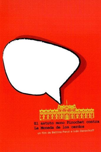 Clever Monkey Pinochet versus La Moneda's Pig (2004) poster