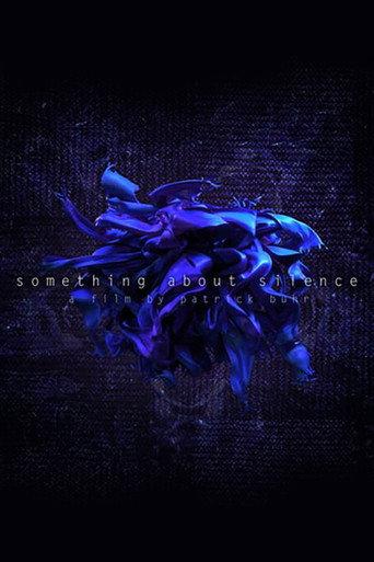Something About Silence (2015) poster
