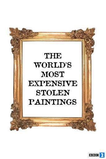The World's Most Expensive Stolen Paintings (2013) poster