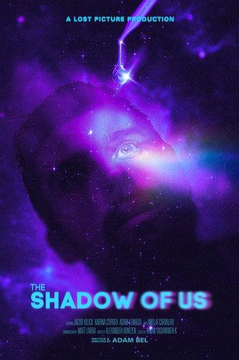 The Shadow Of Us (2025) poster