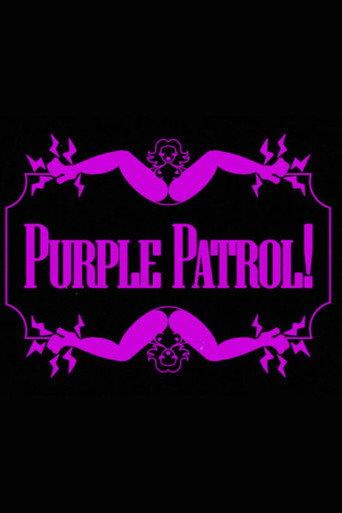 PURPLE PATROL! (2025) poster