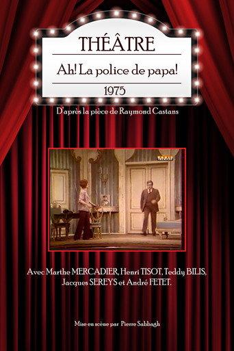 Ah ! La Police de papa (1975) poster