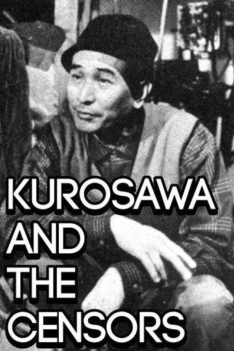 Kurosawa and the Censors (2007) poster
